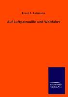 Auf Luftpatrouille und Weltfahrt