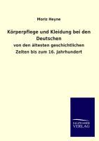 Körperpflege und Kleidung bei den Deutschen