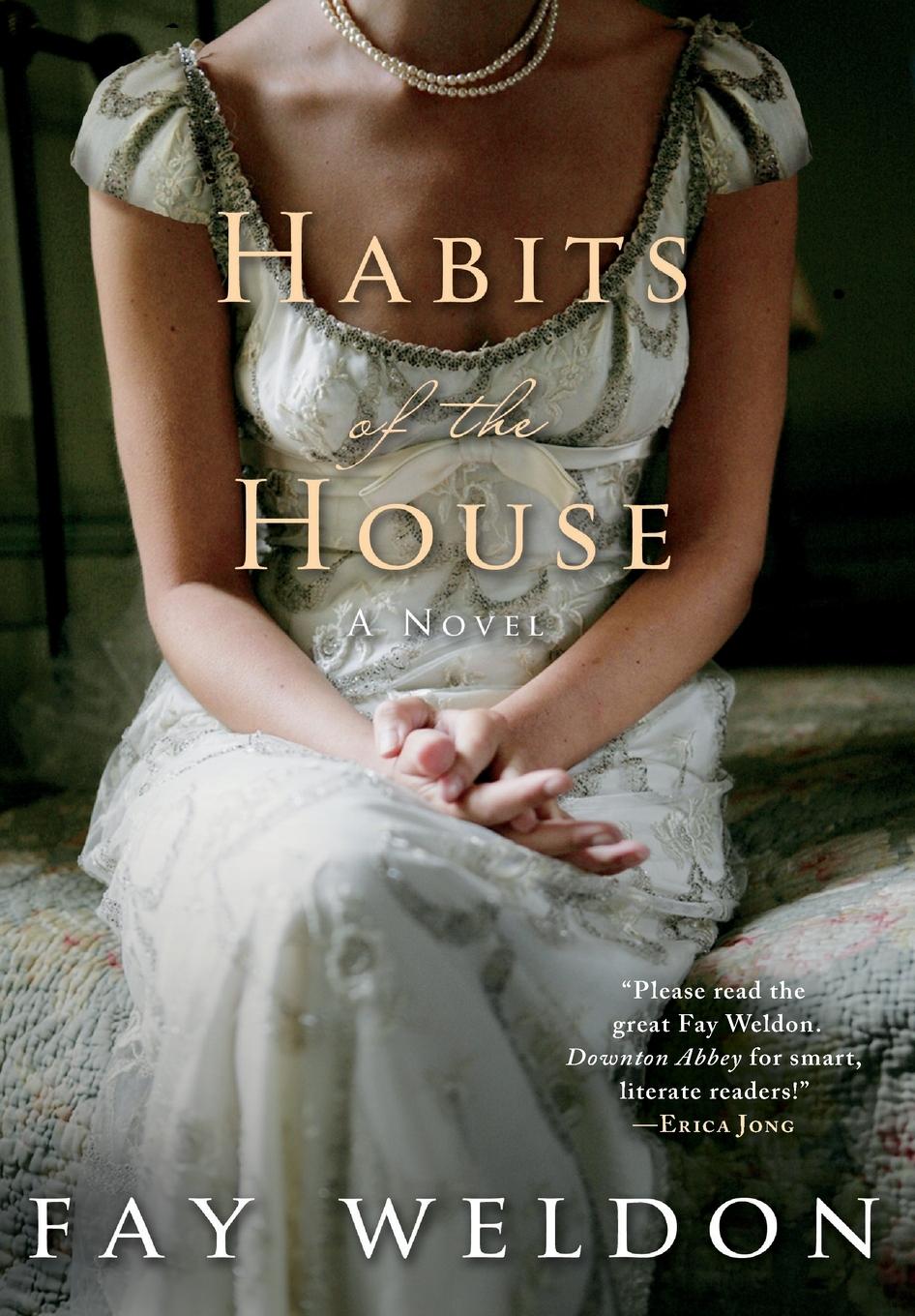 Habits of the House