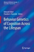 Behavior Genetics of Cognition Across the Lifespan