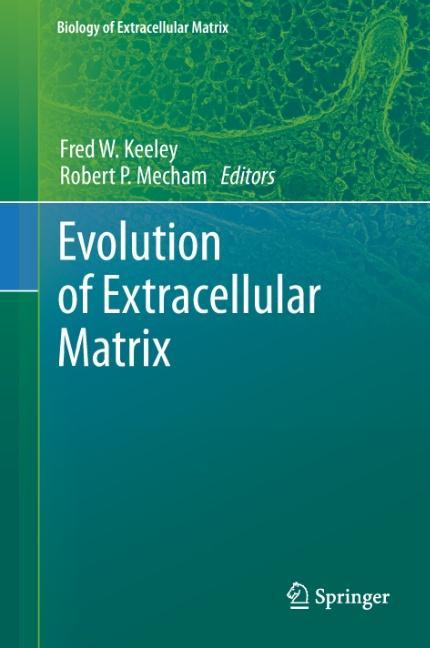 Evolution of Extracellular Matrix