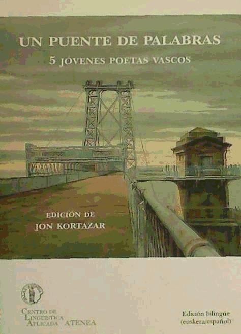 Un puente de palabras : 5 jóvenes poetas vascos