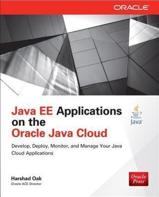 Java Ee Applications on Oracle Java Cloud: