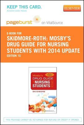 Mosby's Drug Guide for Nursing Students, with 2014 Update - Elsevier eBook on Vitalsource (Retail Access Card)