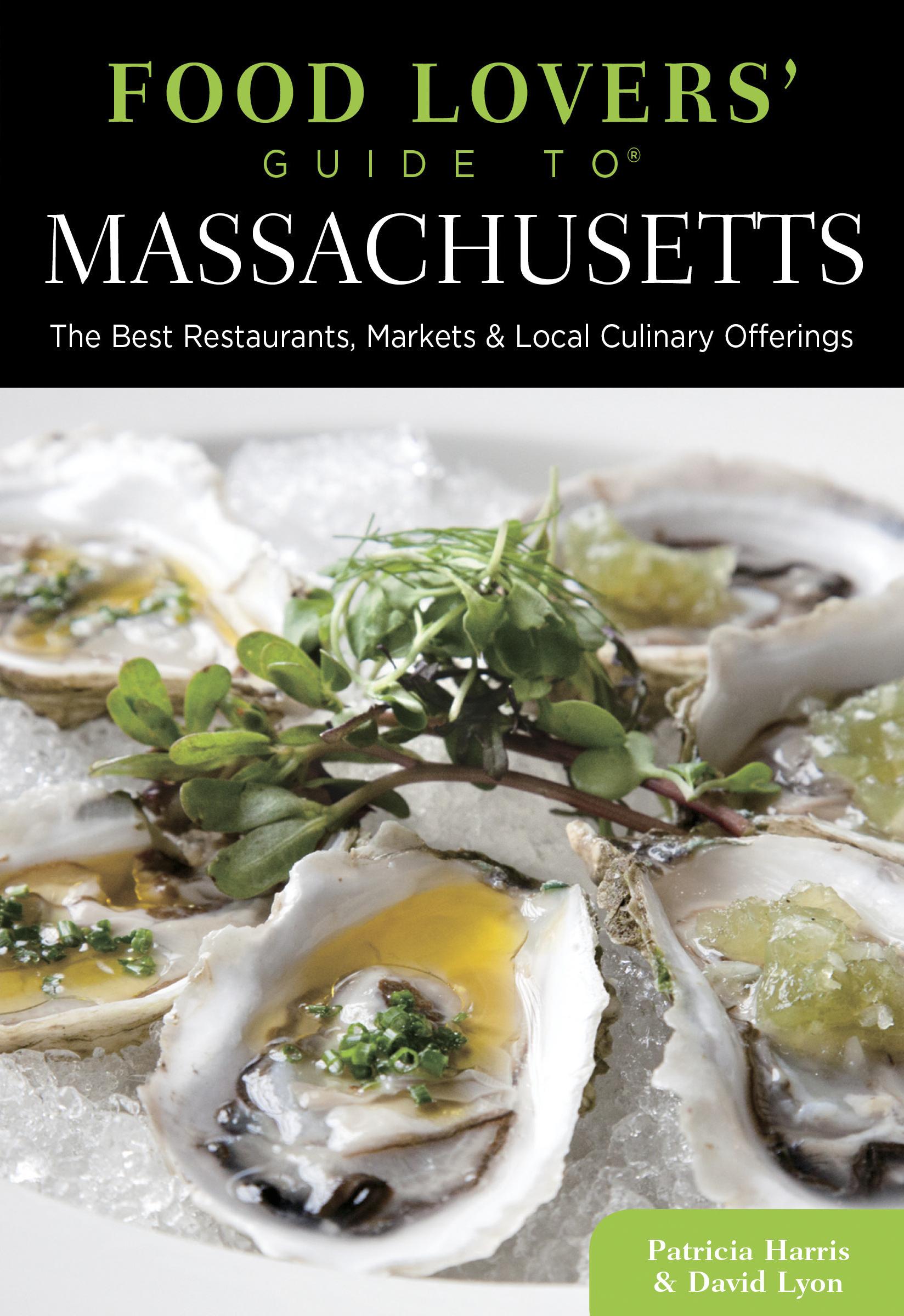 Food Lovers' Guide To(r) Massachusetts