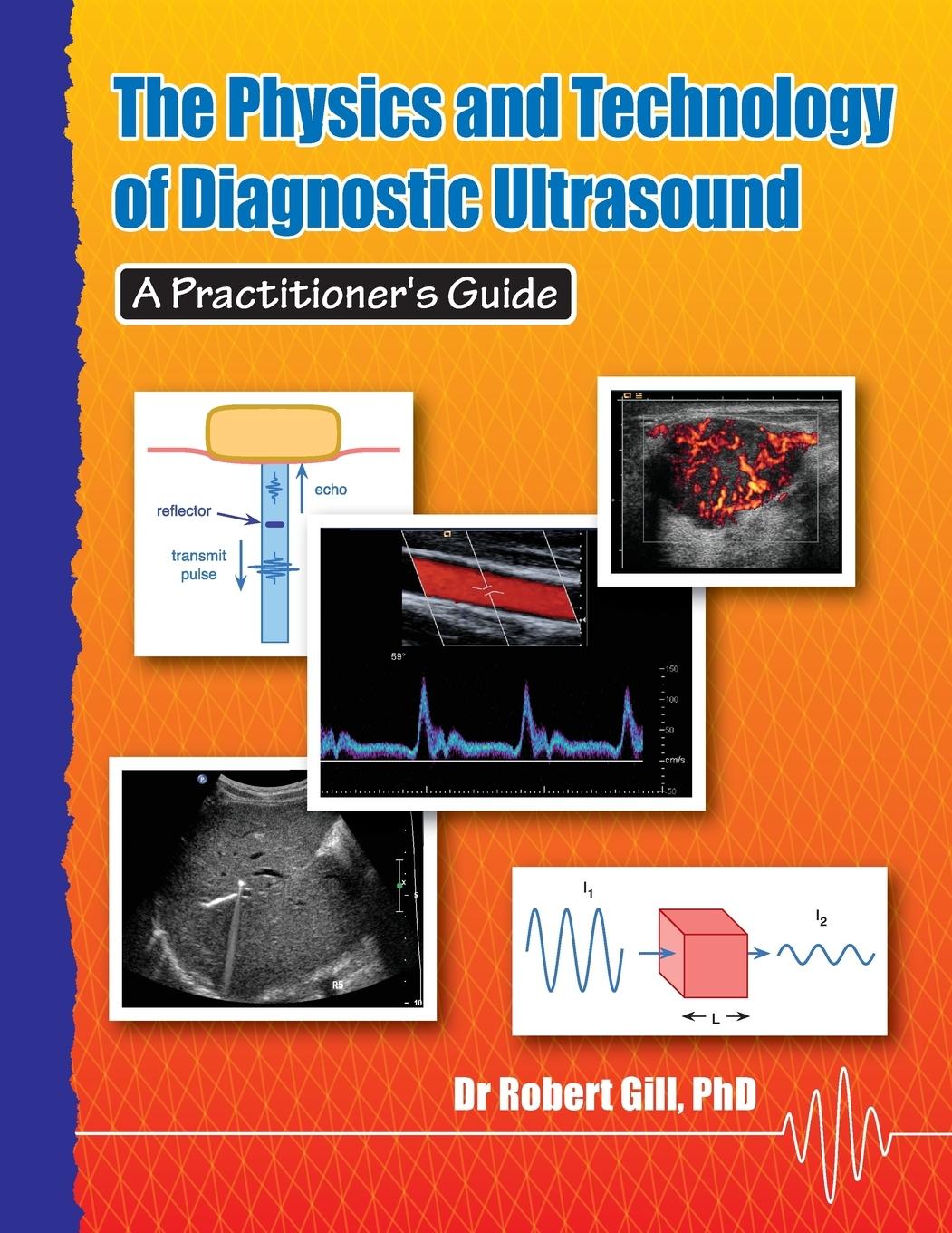 The Physics and Technology of Diagnostic Ultrasound