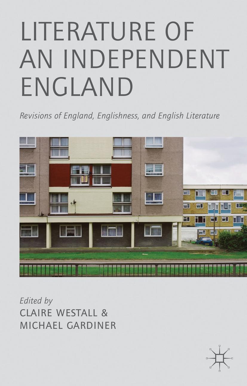 Literature of an Independent England