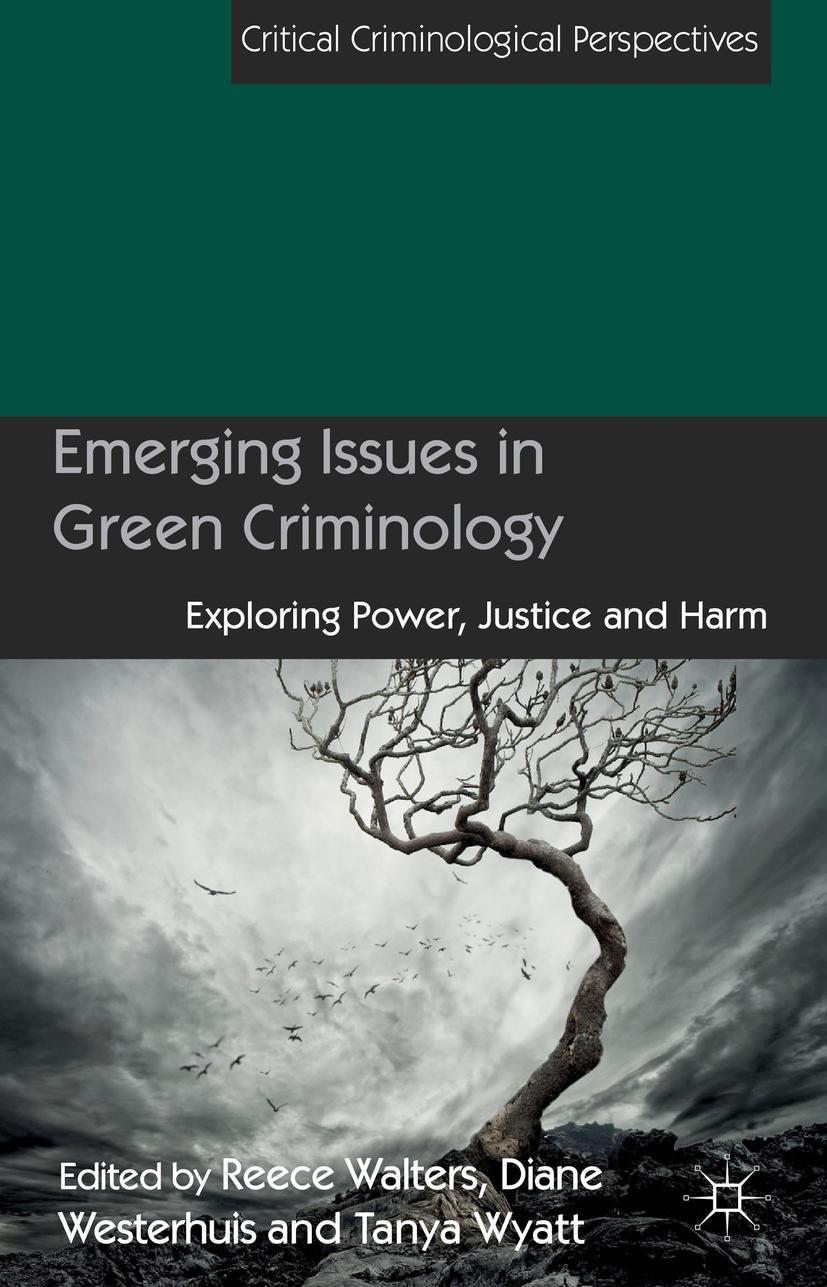 Emerging Issues in Green Criminology