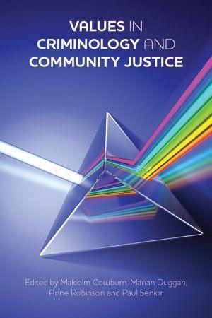 Values in criminology and community justice