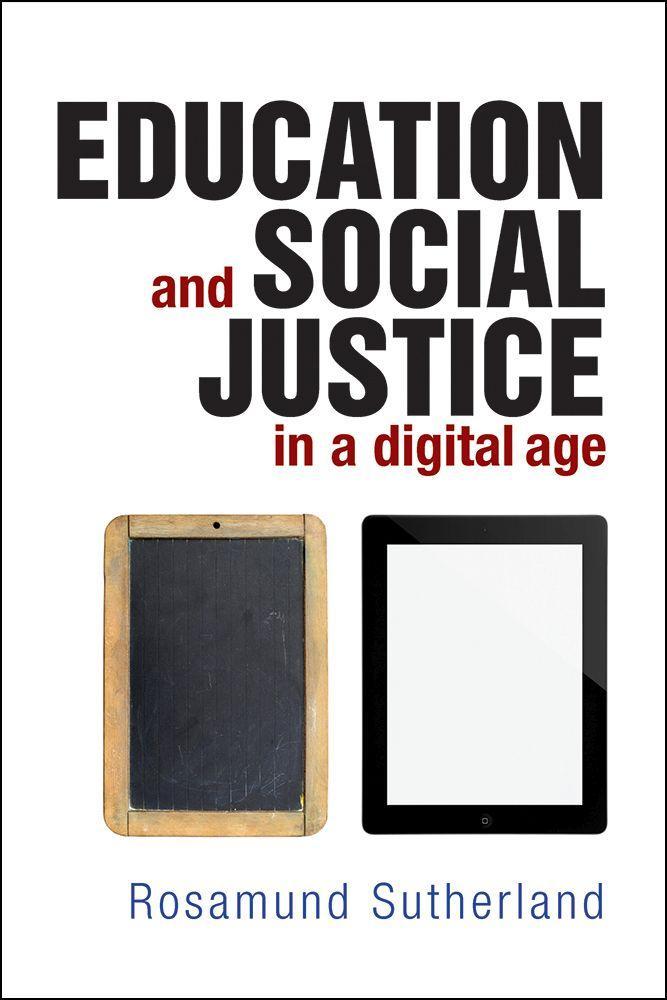 Education and social justice in a digital age