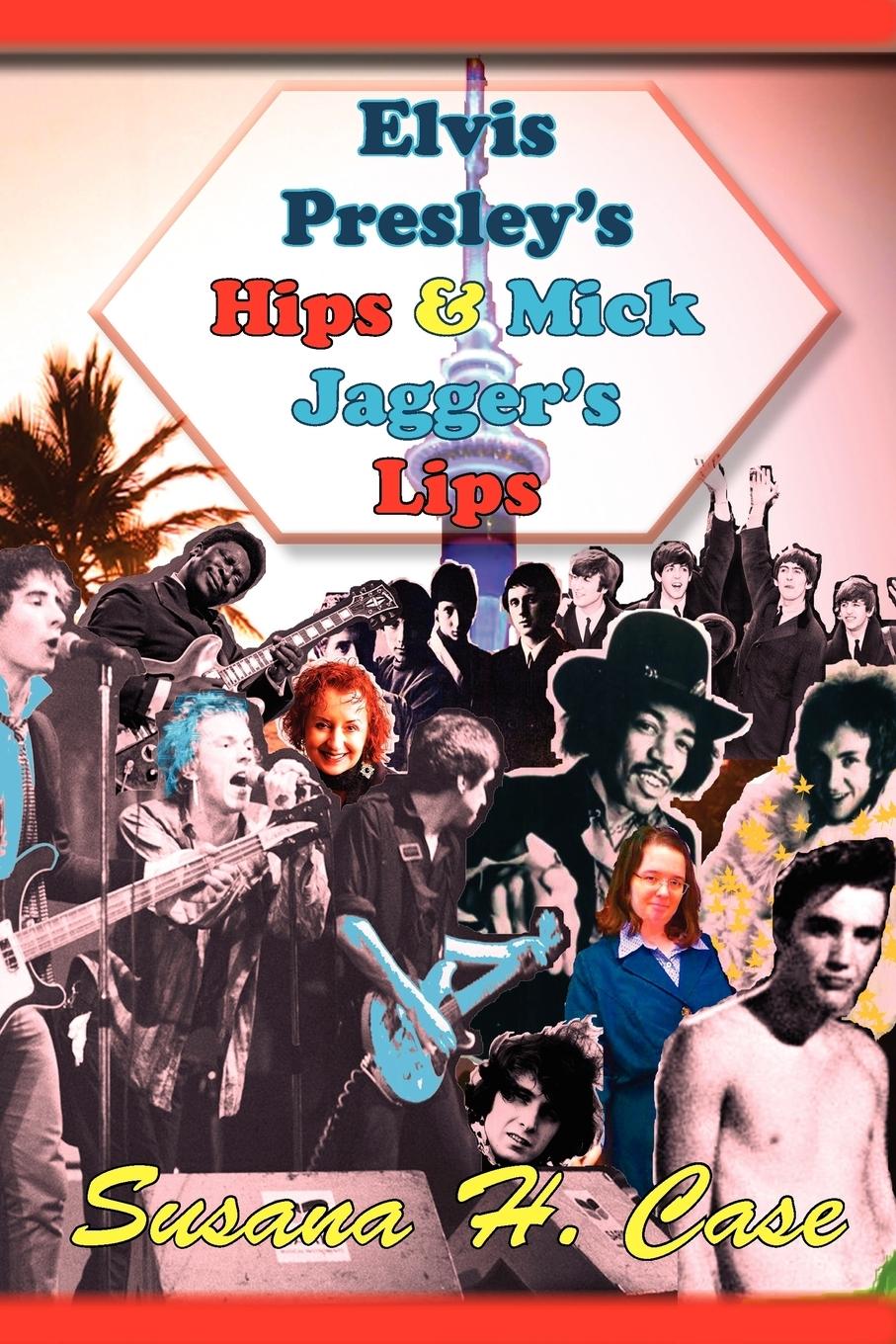 Elvis Presley's Hips & Mick Jagger's Lips