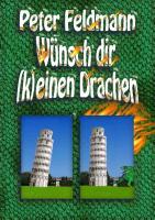 Wünsch dir (k)einen Drachen