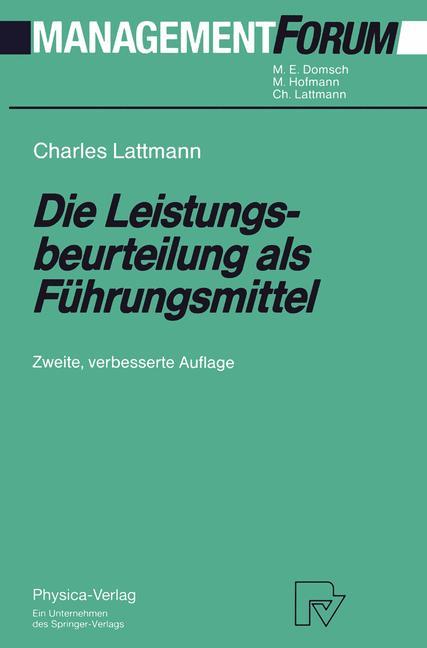 Die Leistungsbeurteilung als Führungsmittel