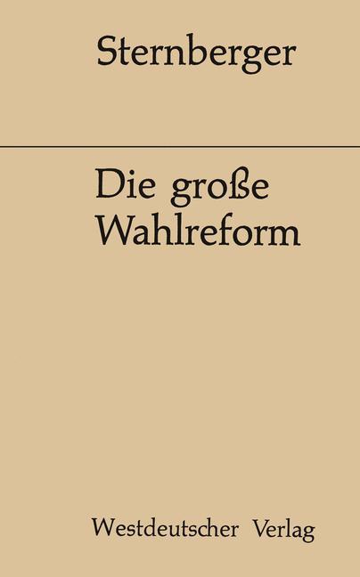 Die große Wahlreform