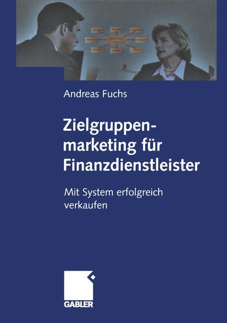 Zielgruppenmarketing für Finanzdienstleister