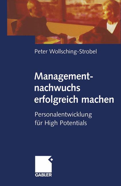 Managementnachwuchs erfolgreich machen