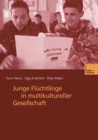 Junge Flüchtlinge in multikultureller Gesellschaft