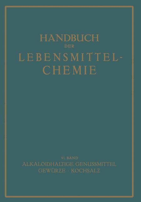 Alkaloidhaltige Genussmittel Gewürze · Kochsalz