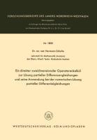 Ein direkter zweidimensionaler Operatorenkalkül zur Lösung partieller Differenzengleichungen und seine Anwendung bei der numerischen Lösung partieller Differentialgleichungen