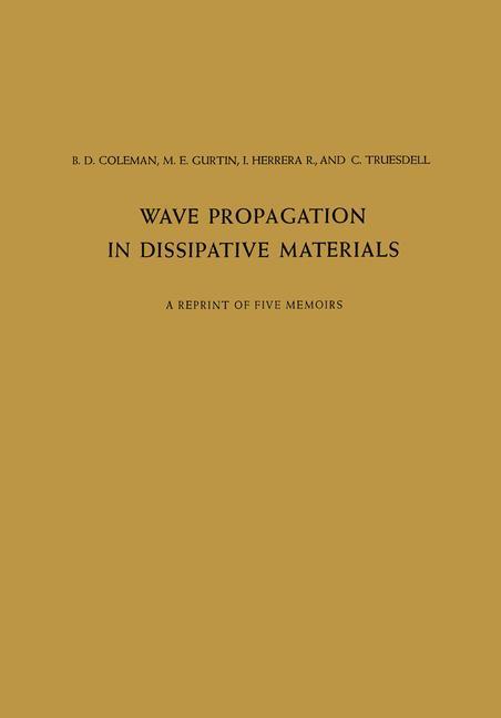 Wave Propagation in Dissipative Materials