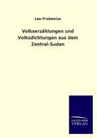 Volkserzählungen und Volksdichtungen aus dem Zentral-Sudan