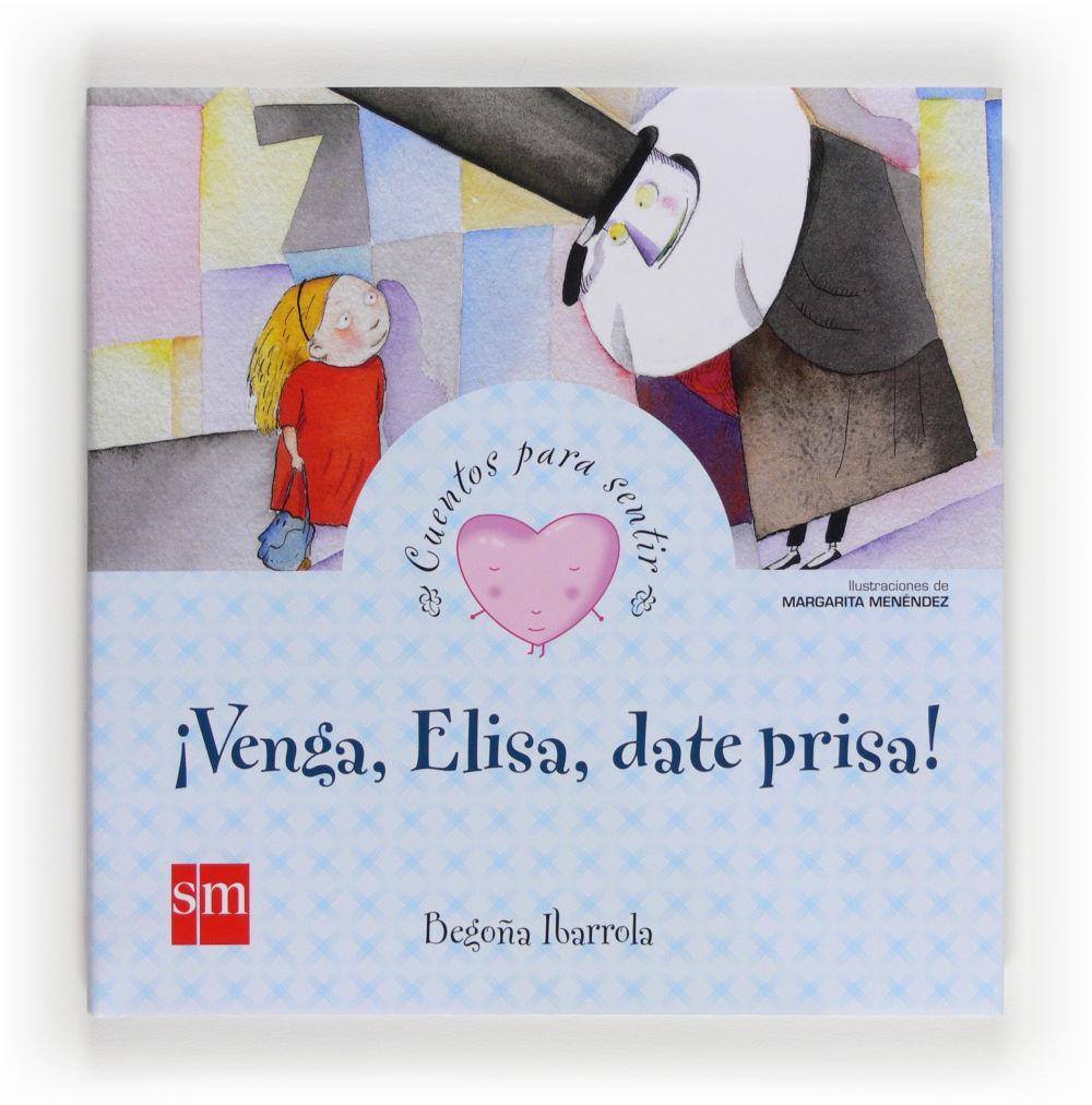 Venga, Elisa, date prisa