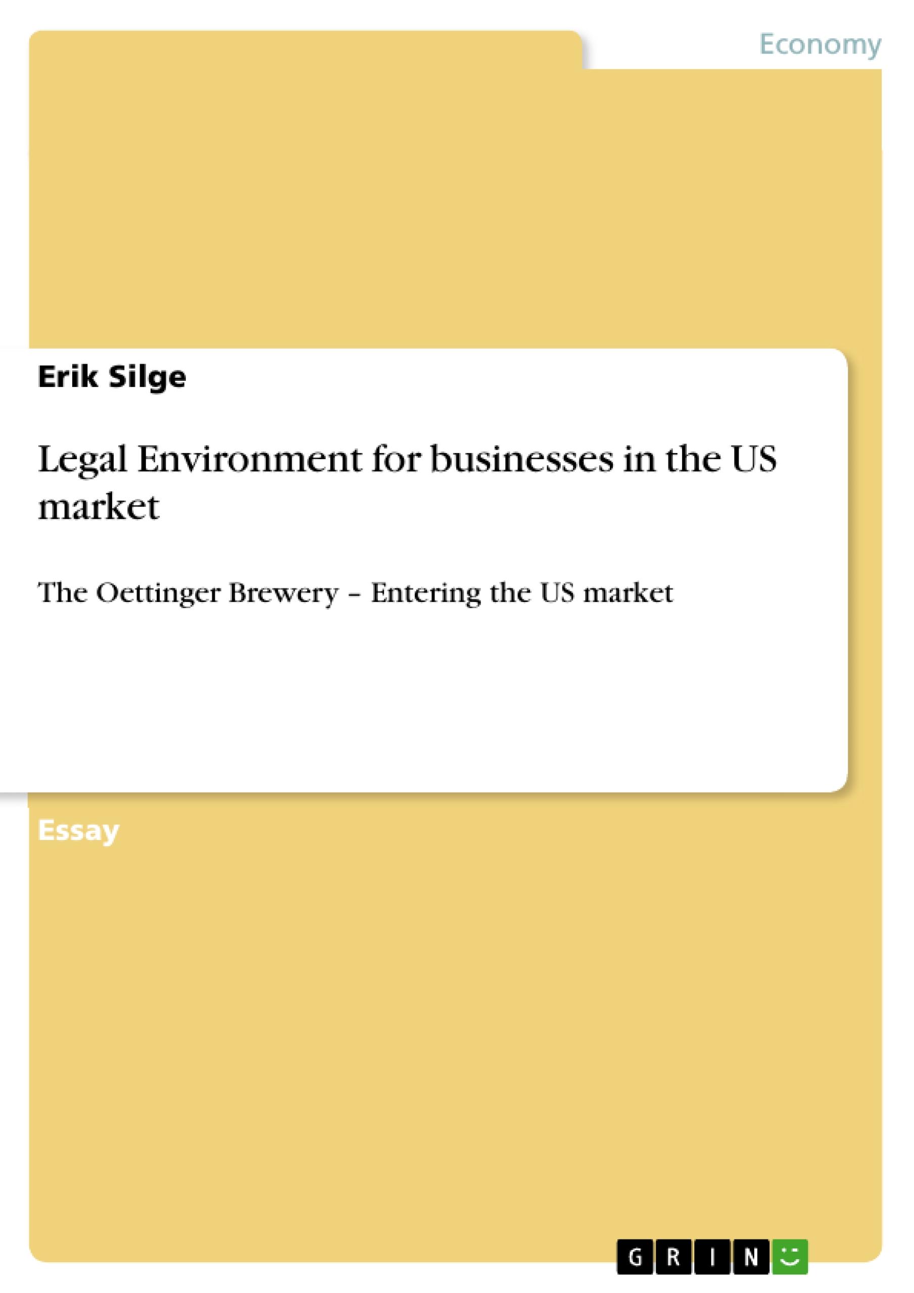 Legal Environment for businesses in the US market