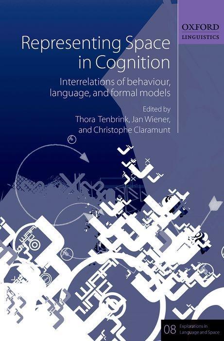 Representing Space in Cognition: Interrelations of Behaviour, Language, and Formal Models