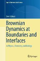 Brownian Dynamics at Boundaries and Interfaces