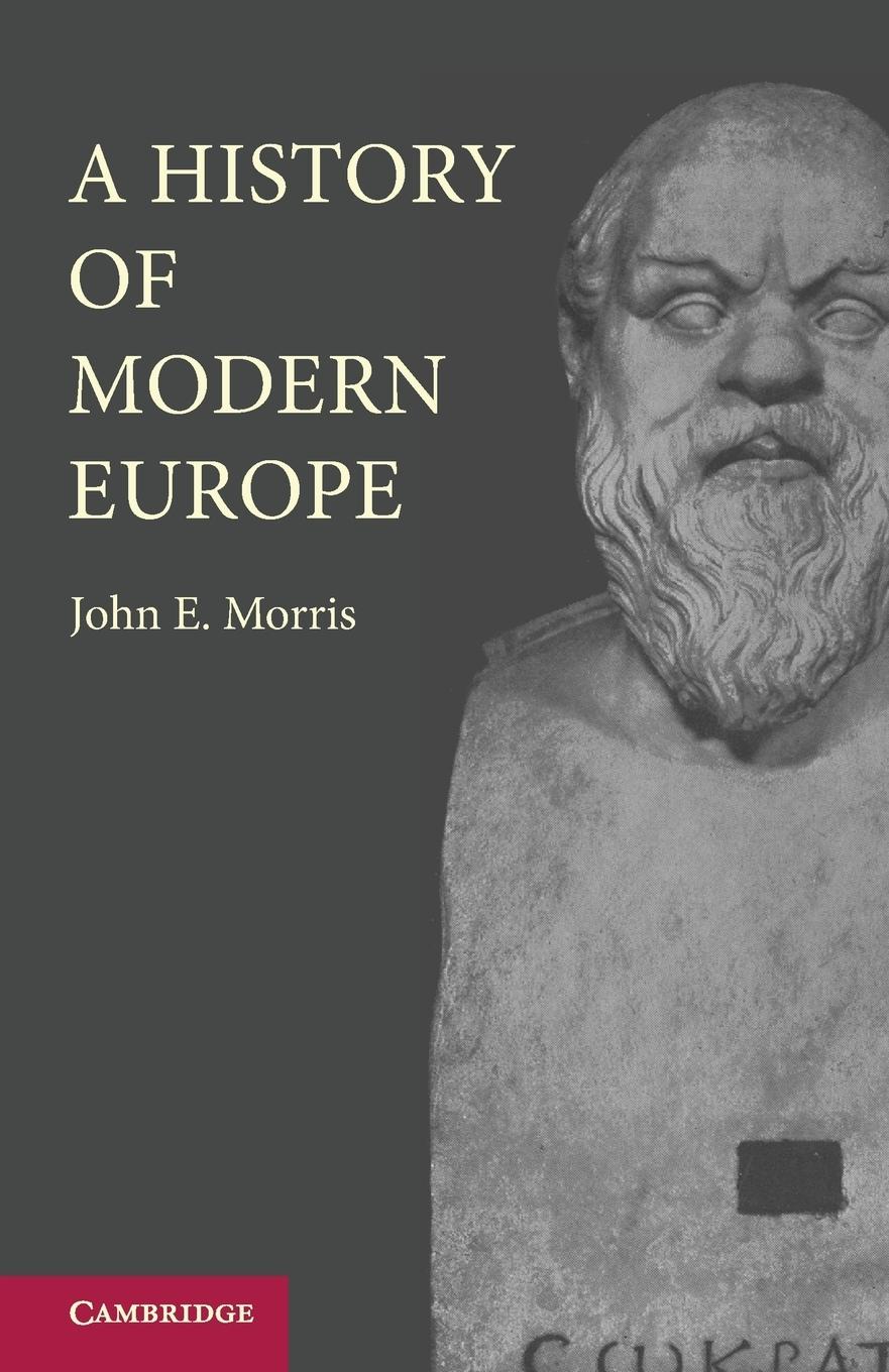 A History of Modern Europe