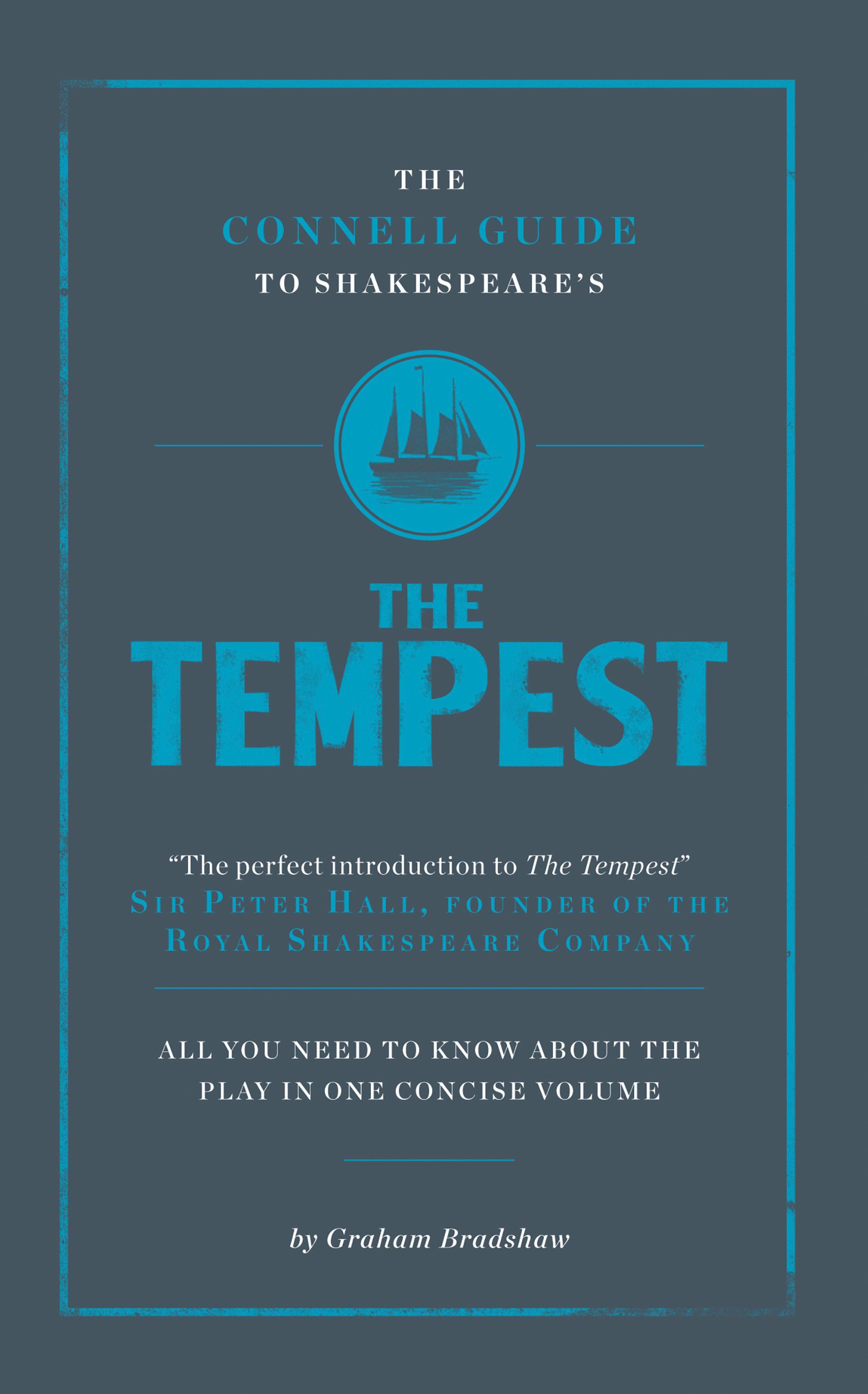 The Connell Guide To Shakespeare's The Tempest