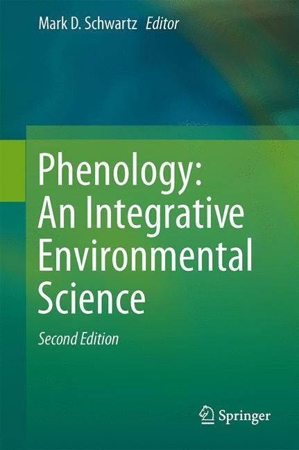 Phenology: An Integrative Environmental Science