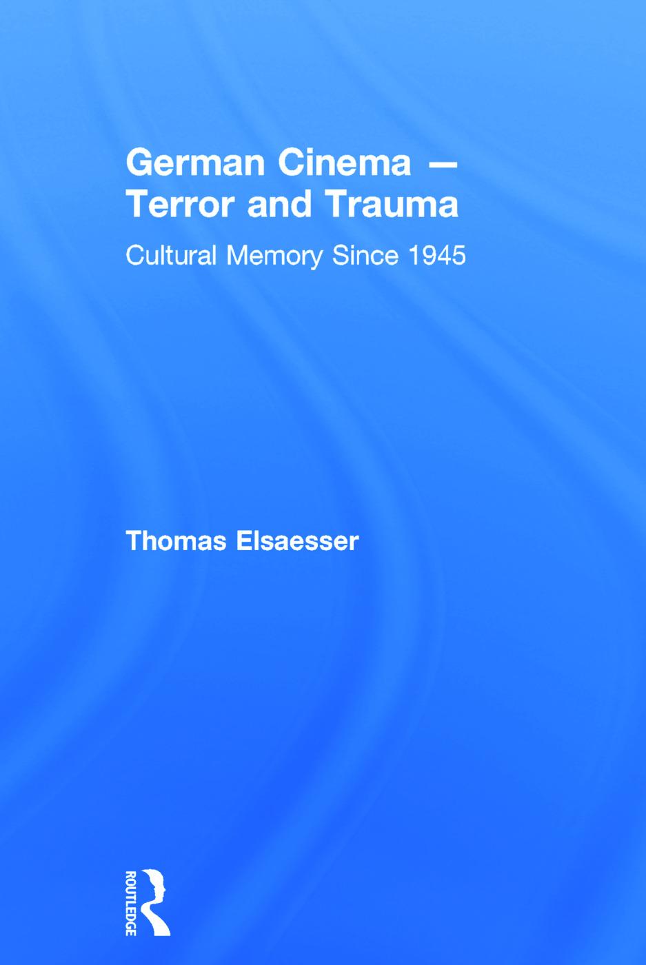 German Cinema - Terror and Trauma