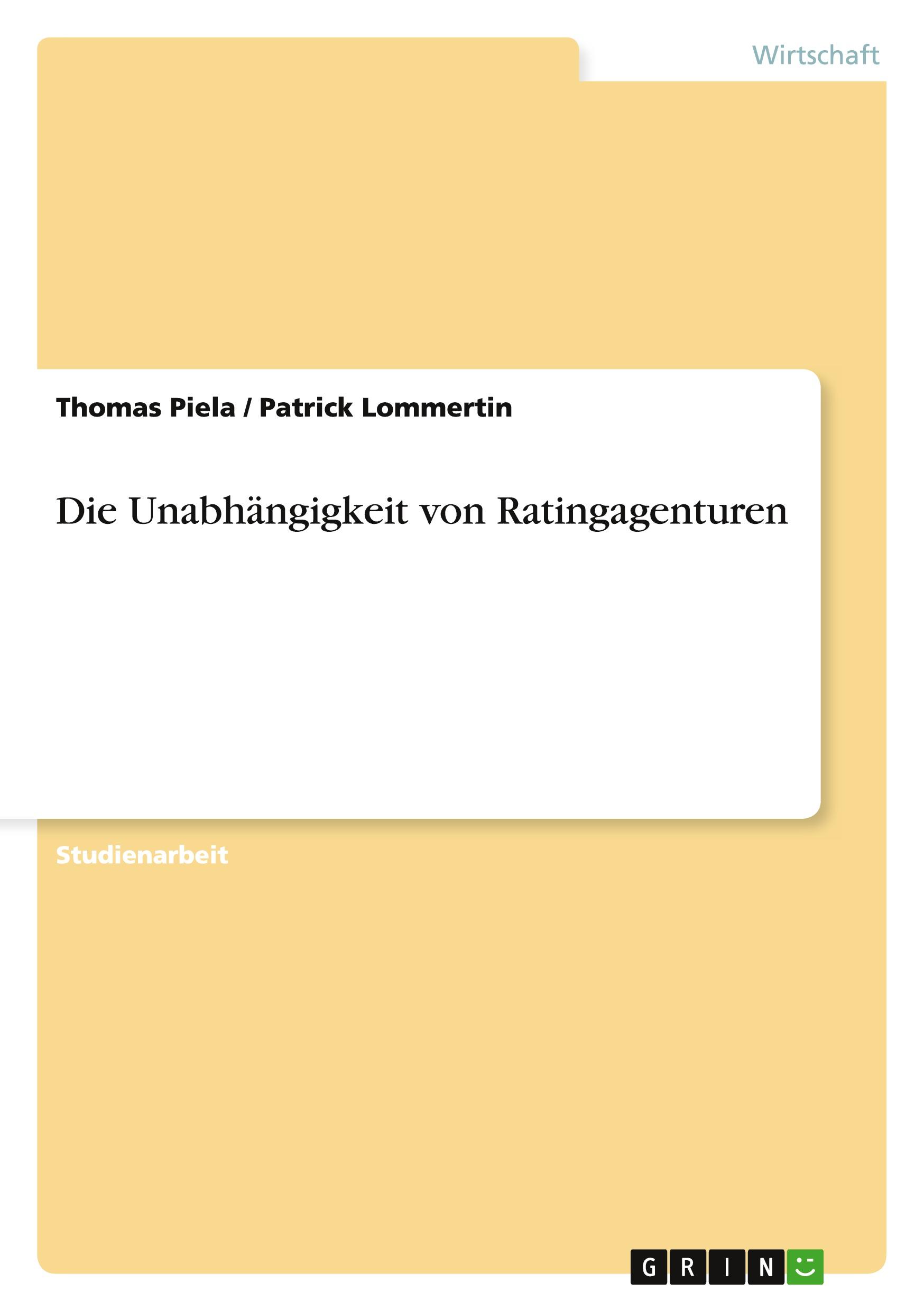 Die Unabhängigkeit von Ratingagenturen