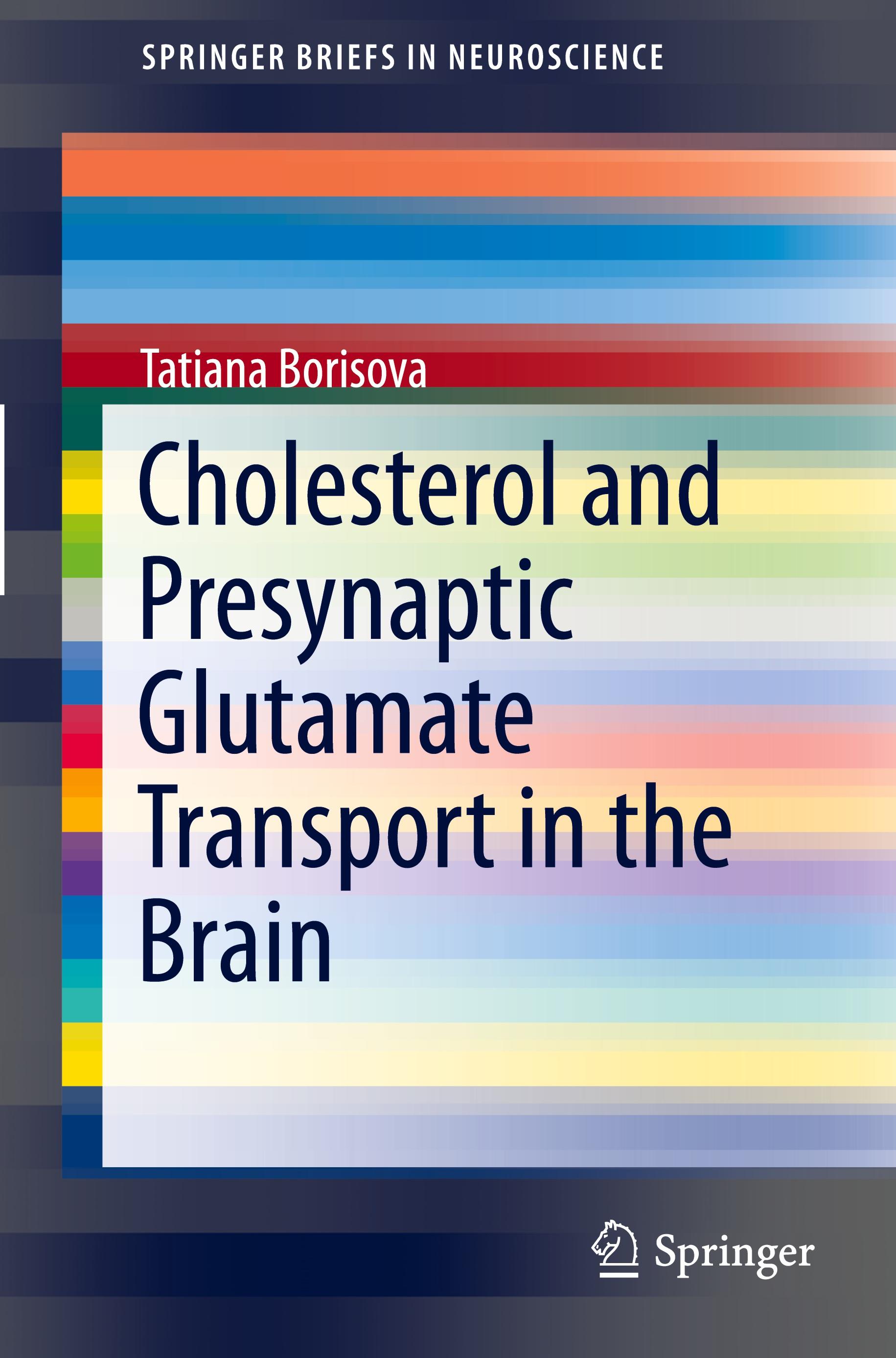 Cholesterol and Presynaptic Glutamate Transport in the Brain