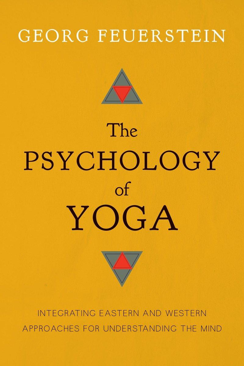 The Psychology of Yoga