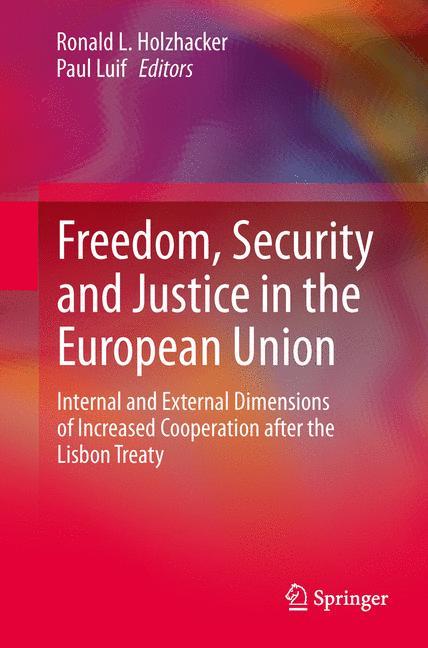 Freedom, Security and Justice in the European Union