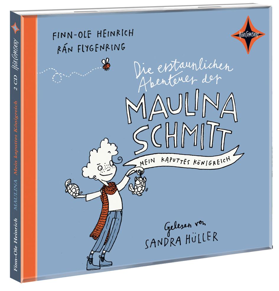 Die erstaunlichen Abenteuer der Maulina Schmitt. Mein kaputtes Königreich