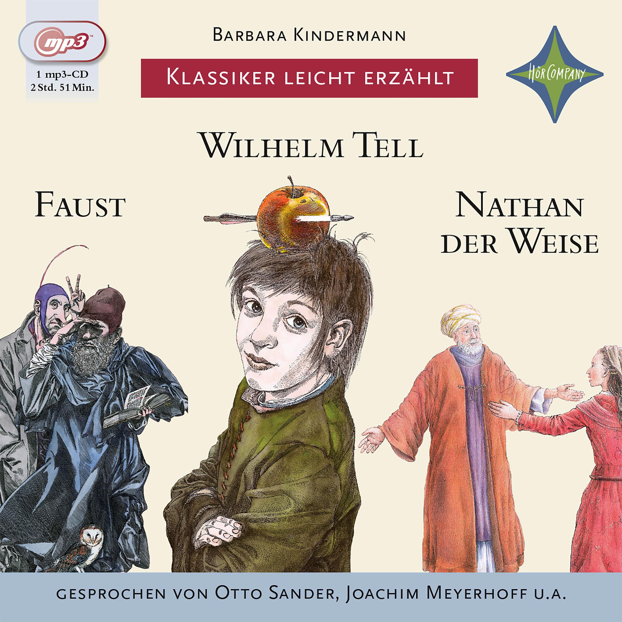 Weltliteratur für Kinder: 3-er Box Deutsche Klassik: Faust, Wilhelm Tell, Nathan der Weise