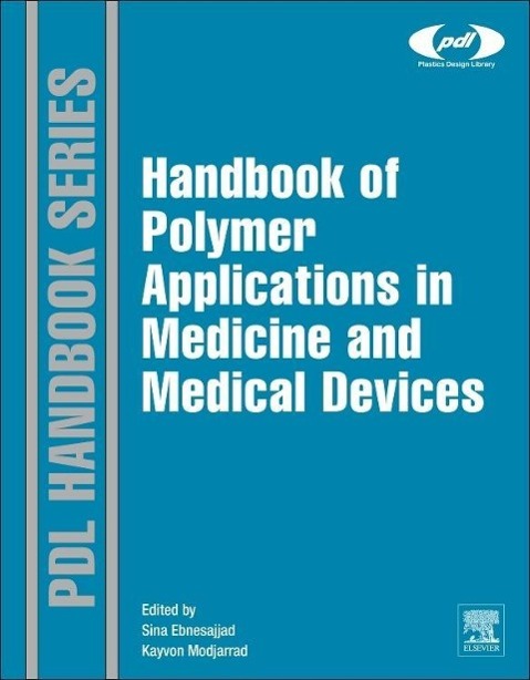 Handbook of Polymer Applications in Medicine and Medical Devices