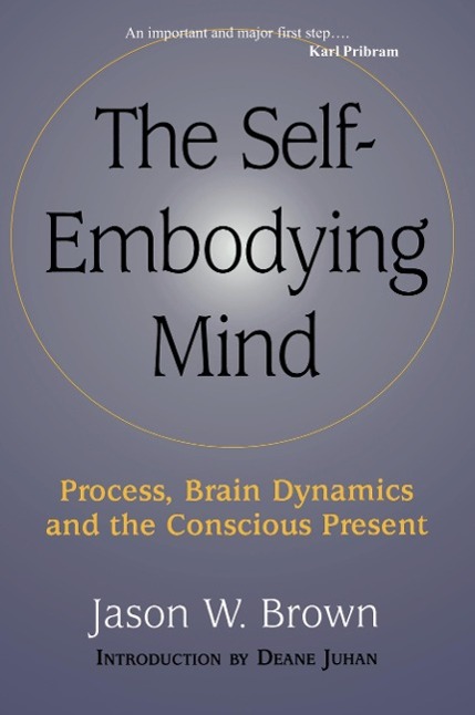 Self-Embodying Mind