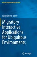 Migratory Interactive Applications for Ubiquitous Environments