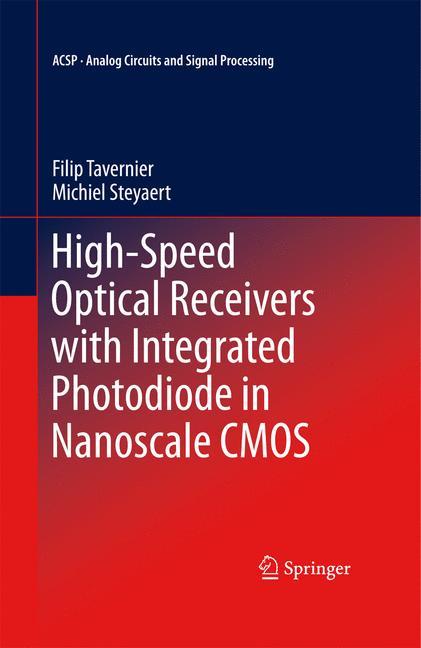 High-Speed Optical Receivers with Integrated Photodiode in Nanoscale CMOS