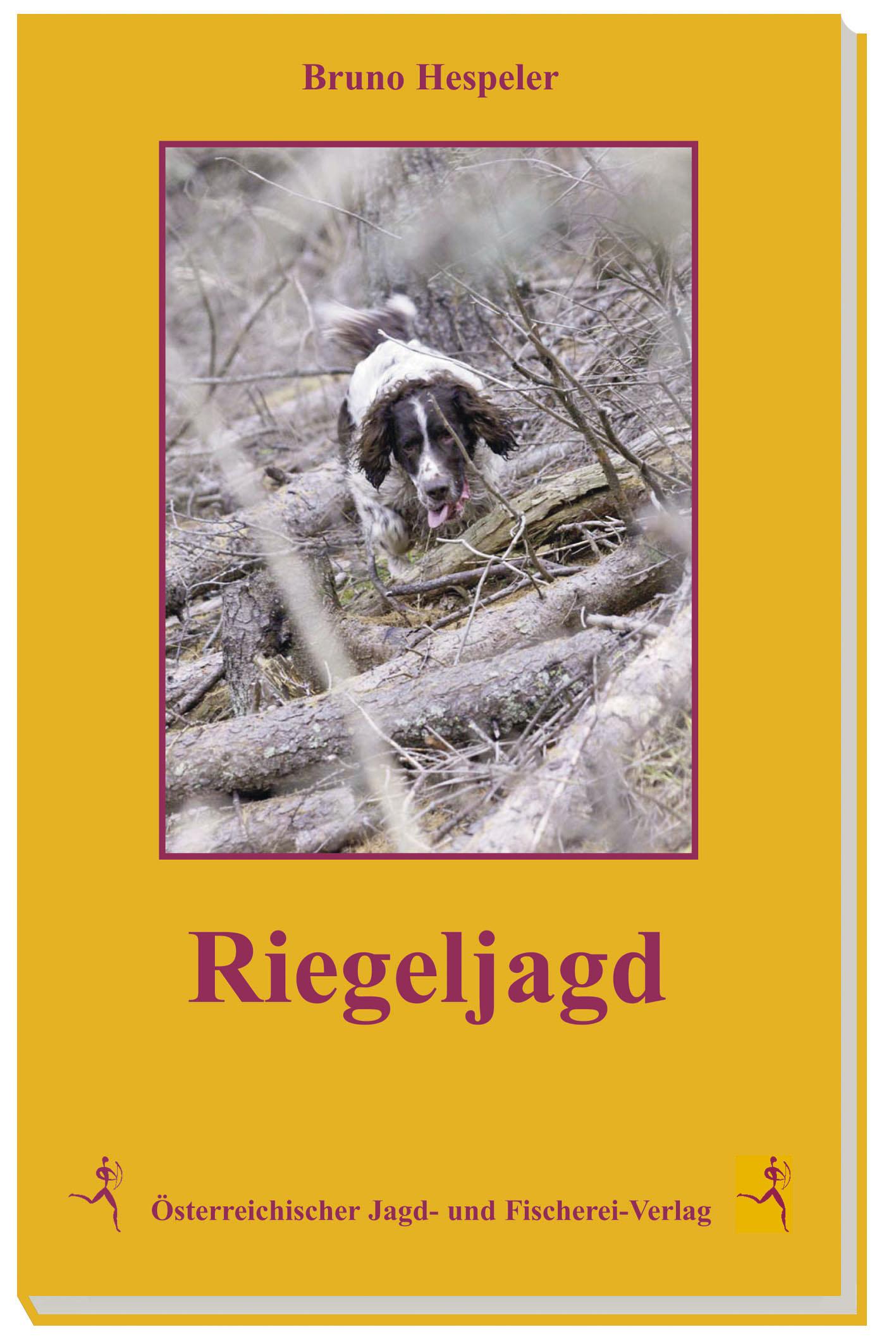 Riegeljagd