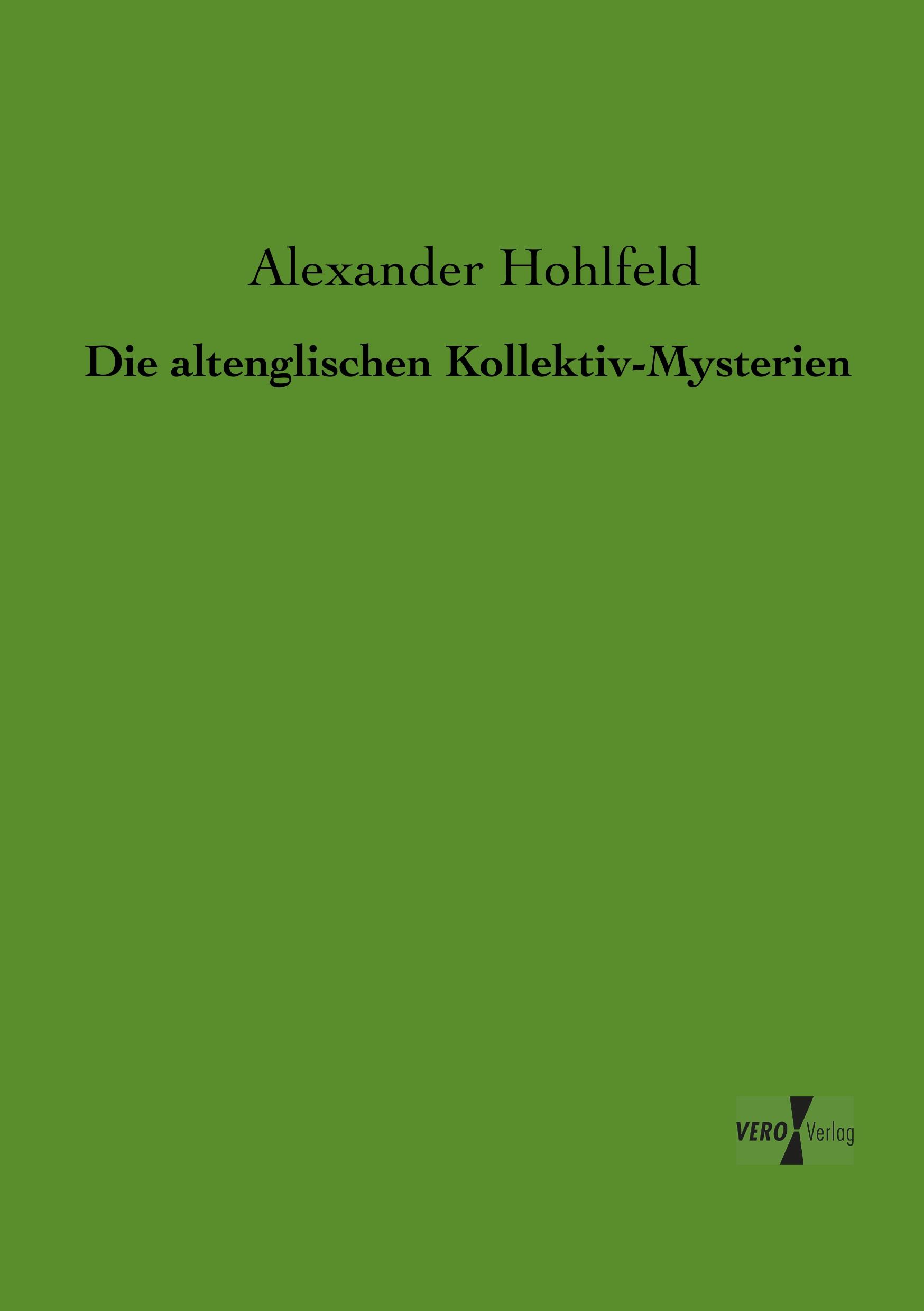 Die altenglischen Kollektiv-Mysterien