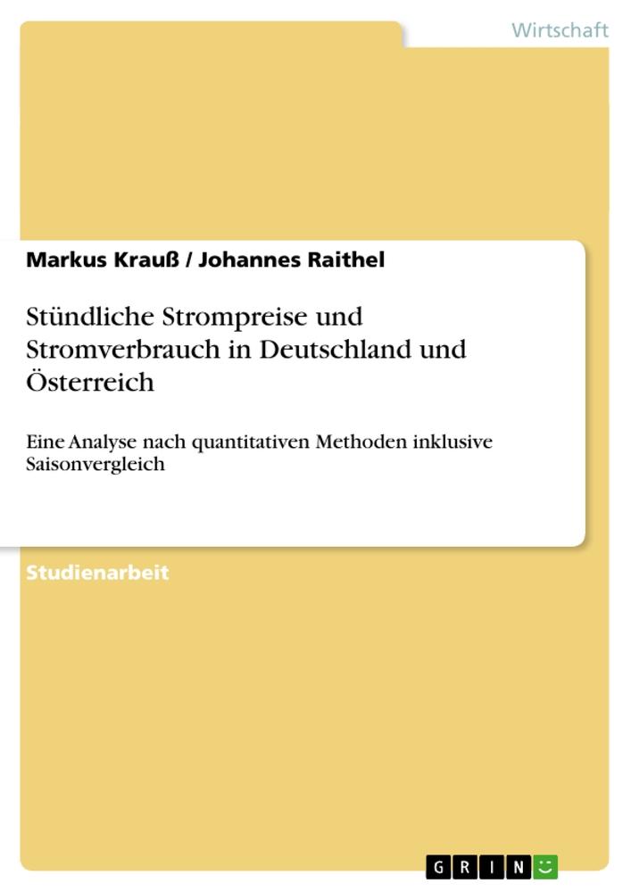 Stündliche Strompreise und Stromverbrauch in Deutschland und Österreich