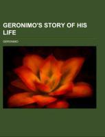 Geronimo's Story of His Life