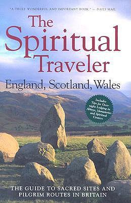 The Spiritual Traveler: England, Scotland, Wales