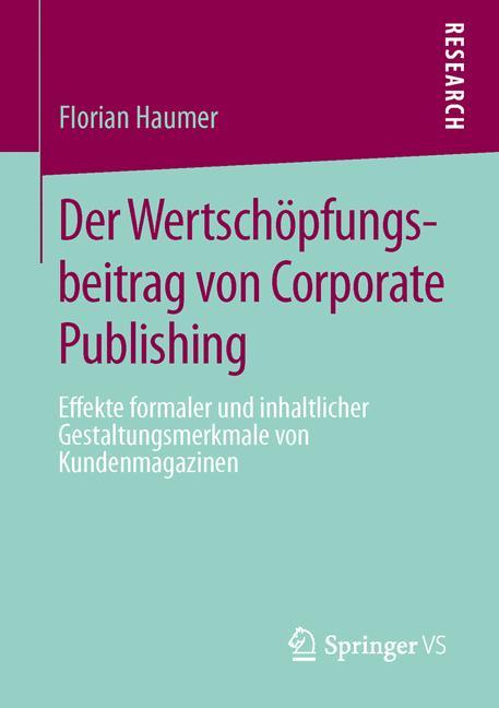 Der Wertschöpfungsbeitrag von Corporate Publishing