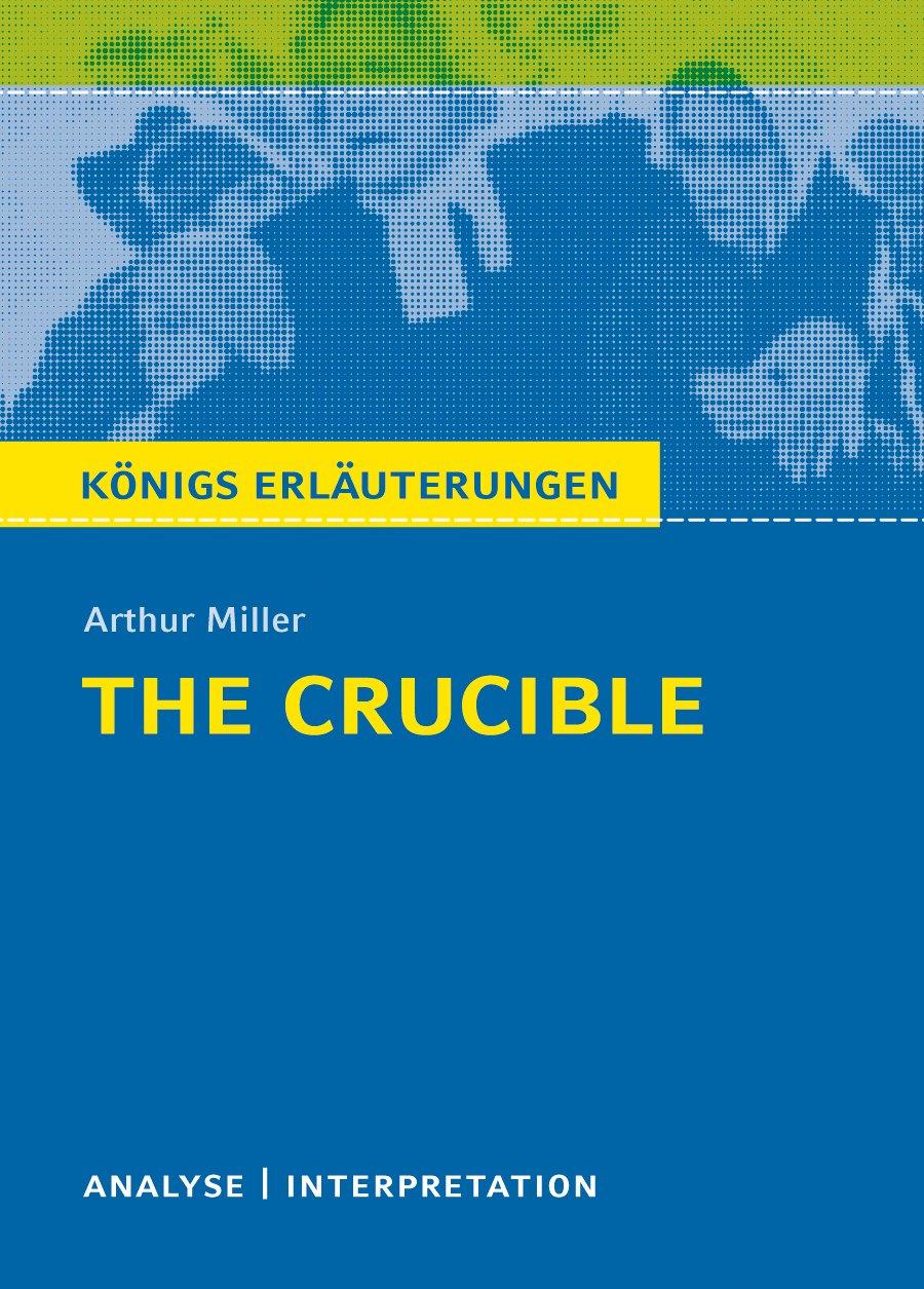 The Crucible - Hexenjagd von Arthur Miller.